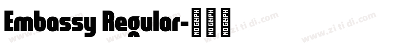 Embassy Regular字体转换
